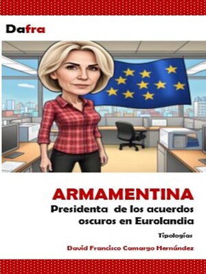 cover image of Armamentina Presidenta de los acuerdos oscuros